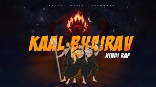 Kaal Bhairav | Narci | Bella | Prabhash | Hindi Rap (Prod. By Zenxae)