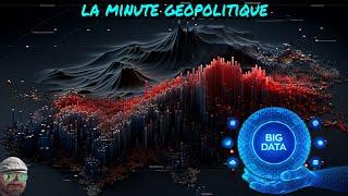 La Minute Géopolitique, Big data et leur exploitation! # Glaps