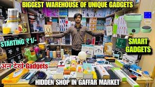 Cheapest Smart Gadgets Warehouse in Delhi| Starting ₹1 | Wholesale n retail| Gaffar Market delhi