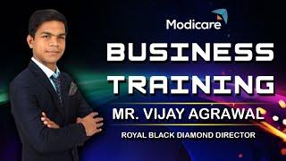 Modicare Business Training by Mr Vijay Agrawal | Modicare | Mindset & Long Term Vision