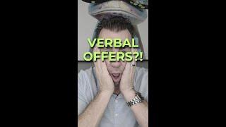 VERBAL OFFERS ?!