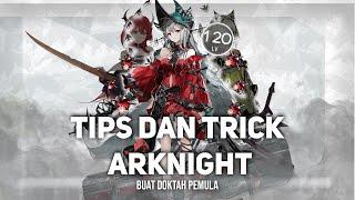 TIPS DAN TRICK MAIN ARKNIGHTS 2024 || ARKNIGHTS INDONESIA