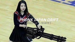 PHONK WE ARE JAPANESE GOBLIN  REMIX ( speed up + reverb )  DRIFT