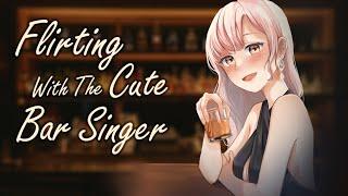Flirting With The Cute Bar Singer [Meet-Cute][Impromptu-Date][F4A]