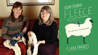 Clara Parkes - Vanishing Fleece - Ep. 94 - Fruity Knitting Podcast