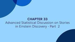 33 - Part 2 - Advanced Statistical Discussion on Stories in Einstein Discovery - Tableau CRM