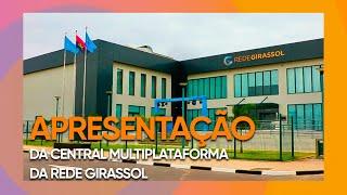 Conheça a Central Multiplataforma Girassol