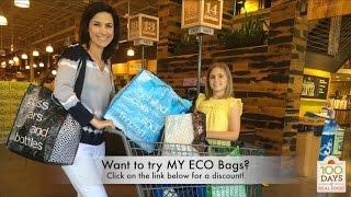 Why I love MY ECO Bags!