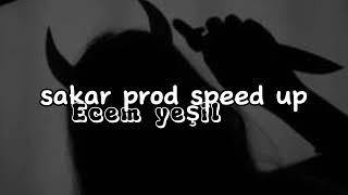 sakar prod söyle speed up#keşfet #fypシ #edit #sakarprod #ecemyesil7961 #keşfetbeniöneçıkar