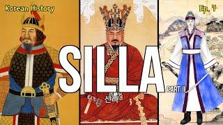 The Silla Dynasty 신라 Part 2 [History of Korea]