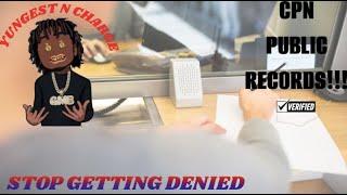 DON'T GET DENIED AGAIN!!! CPN PUBLIC RECORDS SAUCE 2023(EDUCATIONAL ONLY)