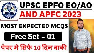 FREE SET - 01 FOR UPSC EPFO ENFORCEMENT OFFICER/ACCOUNTS OFFICER AND APFC EXAM 2023