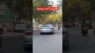 Bentley CGT Speed in Chennai’s Road #bentley #luxurycar #millionaire #shorts #luxurylife #chennai