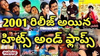2001 Year Hits And Flops All Telugu movies list | Telugu Entertainment9