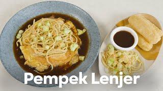 RESEP PEMPEK LENJER ! PAKE CUKONYA JUGA !