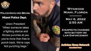 Police-Involved Brawl - Miami, Florida - May 6, 2022