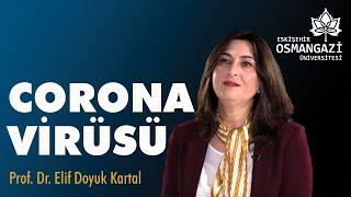 ESOGÜ Gündem / Corona Virüsü / Prof. Dr. Elif Doyuk Kartal