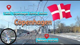 Rødovre centrum to Tivoli    Copenhagen Central Station | Driving downtown in beautiful Copenhagen