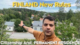 Finland Citizenship New Rules | Finland New Rule For Immigrants | Finland New Rule For Students