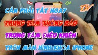 Tắt ngay trung tâm thông báo và trung tâm điều khiển | Tip hay cho iPhone | Đại Vương Vlog