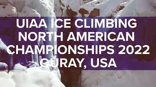 UIAA North American Championships 2022, Ouray, USA. Day 1 Highlights