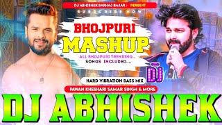 All Trending Bhojpuri Mashup Hard Vibration Bass Mix Dj Abhishek Barhaj Deoria