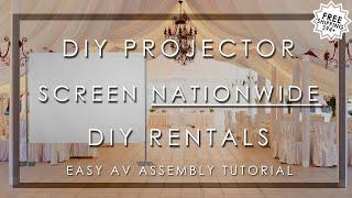 DIY PROJECTOR SCREEN ASSEMBLY TUTORIAL | NATIONWIDE AUDIO VISUAL RENTALS