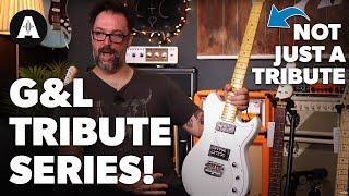 G&L Tribute Guitars - Not Just a Tribute!
