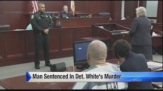 Man sentenced in Detective White's murder