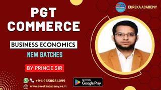 PGT COMMERCE (BUSINESS ECONOMICS) DEMO-1 (BY PRINCE SIR) DSSSB KVS NVS UP HTET RPSC JHARKHAND HP MP