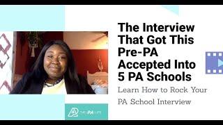 The Interview That Got This Pre-PA Accepted to 5 PA Schools