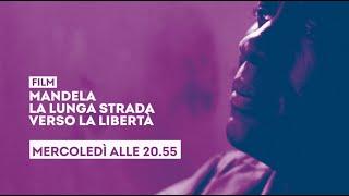 "Mandela - La lunga strada verso la libertà" - Mercoledì 9 ottobre ore 20.55 su Tv2000