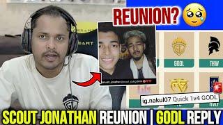 GodL Stop Jonathan To Talk With ScoutGodL Reply Live BAN️