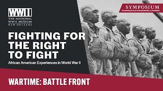 Wartime: Battle Front | Fighting for the Right to Fight