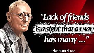 Hermann Hesse's Quotes you should know Before you Get Old