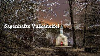 Sagenhafte Vulkaneifel