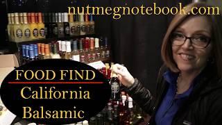 California Balsamic,  Review and Food Find discussion by Tami from nutmegnotebook.com