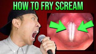 How to Fry Scream (With anatomy explanation)