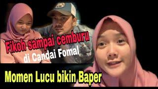 Fikoh dan Fomal Live || Momen Lucu Bikin Baper || Fikoh Sampai Cemburu di candai Fomal