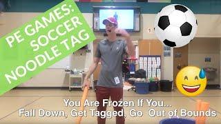 PE Games: Soccer Noodle Tag