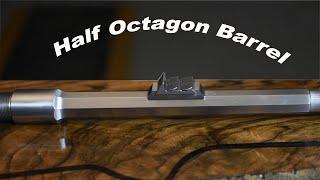 Machining a Half Octagon Rifle Barrel