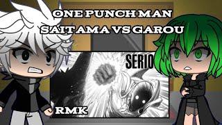 One punch man react to Saitama and Garou part 2 || Opm react || Gacha life.