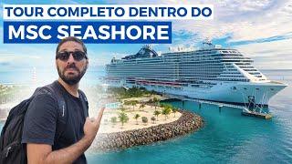 MSC SEASHORE POR DENTRO! Tour Completo Pelas Áreas Internas do Novo Cruzeiro da MSC | Diogo Kyrillos