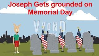 Joseph gets grounded on Memorial Day!
