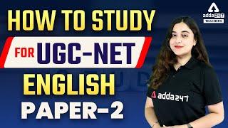 UGC NET Examination Paper 2 | How to study for UGC NET English Paper-2?