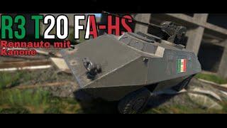 War Thunder | R3 T20 FA-HS | Das Meme Fahrzeug