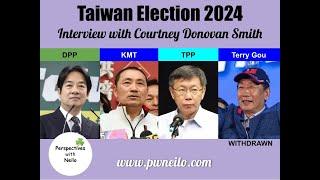 Taiwan Election 2024 - Interview with Courtney Donovan Smith