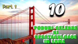 10 Poduri Celebre Și Spectaculoase In Lume-Partea 1      #bridge #architecture #amazing