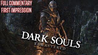 DARK SOULS - First Impression Live Commentary stream