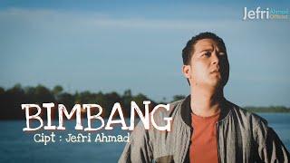 JEFRI AHMAD - BIMBANG ( OFFICIAL VIDEO )